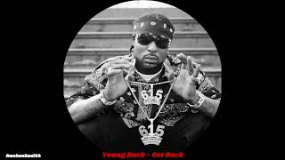 Young Buck  Get Buck 1 hour [upl. by Brownley]