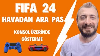 HAVADAN ARA PASI NASIL ATILIR FIFA 24 [upl. by Tailor]