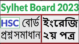 HSC Sylhet Board 2023 English 2nd Paper Question Solution  HSC 2023 English 2nd Paper Grammar Solve [upl. by Arch338]