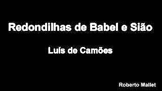 Luís de Camões  Redondilhas de Babel e Sião [upl. by Tabitha575]