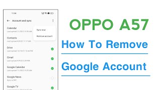 OPPO A57 How To Remove Google Account [upl. by Eetak]