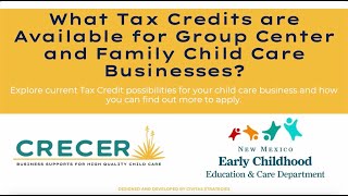 What Tax Credits are Available for Group Center and Family Child Care Businesses [upl. by Ochs]