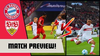 FC BAYERN MUNICH VS VFB STUTTGART BUNDESLIGA MATCH PREVIEW [upl. by Frissell552]