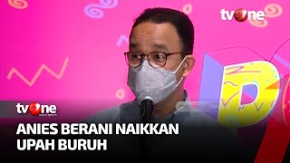 Anies Berani Naikkan Upah Minimum Jakarta Jadi 464 Juta Tapi Ditentang Pengusaha  EcoFlash tvOne [upl. by Animsay645]