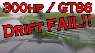 Toyota GT86  HKS V2  300hp DRIFT FAIL Almost CRASH  Subaru BRZ  Scion FRS [upl. by Genovera294]