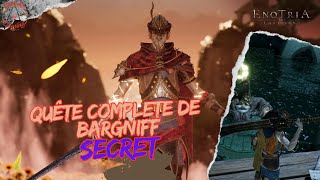 Enigme Complete de Bargniff  Enotria [upl. by Yasdnil]