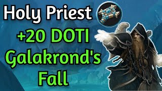 Holy Priest 20 Galakronds Fall [upl. by Cire]