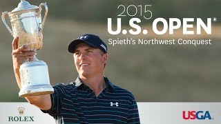 2015 US Open Film quotSpieths Northwest Conquestquot  Jordan Spieth at Chambers Bay [upl. by Eelirrem196]