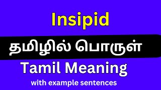 Insipid meaning in Tamil Insipid தமிழில் பொருள் [upl. by Ahgiel]