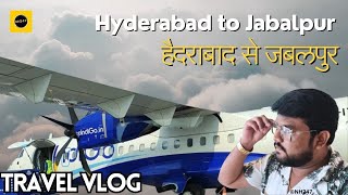 हैदराबाद से जबलपुर एयरपोर्ट Hyderabad to Jabalpur Flight Jabalpur new airport terminal Short trip [upl. by Hagar]