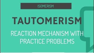 3Tautomerism Its Reaction Mechanism in Basic Medium JEE amp NEET with Practice Problems [upl. by Monaco249]