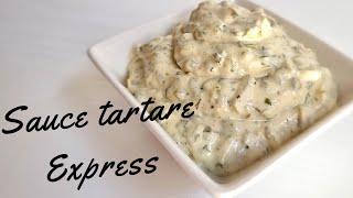 COMMENT FAIRE UNE MAYONNAISE amp SAUCE TARTARE EXPRESS😋 [upl. by Eissat884]