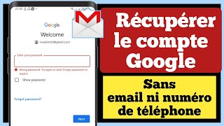 Comment quotrécupérerquot un compte gmail sans email ni numéro de téléphone 2024 [upl. by Gauthier]