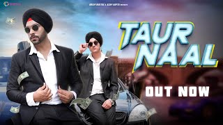 TAUR NAAL  Featuring SahibNoor123  Avleen Dhanjal  Dolly Digital [upl. by Dalt906]