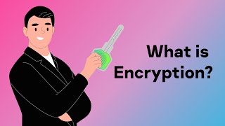 What is Encryption [upl. by Leisam]