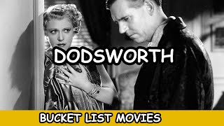 Dodsworth 1936 Review – Watching Every Best Picture Nominee from 19272028 [upl. by Pail]