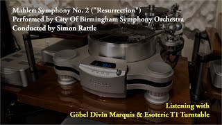 Mahler Symphony No 2  RattleCBSO Göbel Divin Marquis w Esoteric T1 Full Set [upl. by Essila]