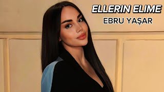 Ebru Yasar  Ellerin Elime  Remix Vip [upl. by Aay]