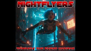 Nightflyers  Towards the Event Horizon  2024 EPIC POWER METAL [upl. by Gobert319]