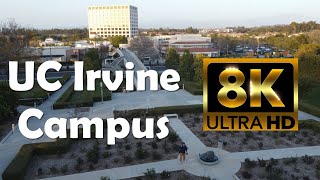 University of California Irvine  UC Irvine  8K Campus Drone Tour [upl. by Nohsauq834]