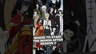 Where to Continue Reading Bungou Stray Dogs Manga After Season 3 shorts [upl. by Droffats]