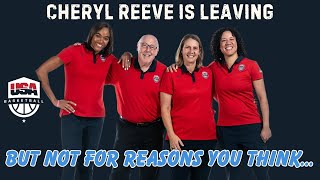 Cheryl Reeve is leaving and Team USA is getting a new coach after the Olympics heres why [upl. by Ethe]