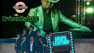 Trivalisimo  Grupo Legitimo  En Vivo Corte 1º [upl. by Strader]