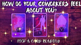 How Do Your Coworkers Currently Feel About You🔮 Pick A Card 🔮 [upl. by Araik356]