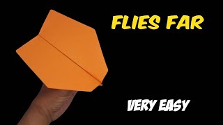 how to make a paper airplane that flies far  easy TUTORIAL [upl. by Tuchman165]