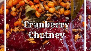 CRANBERRY CHUTNEY  VERY EASY AND HEALTHY AND DELICIOUS CHUTNEY FOR RICE AND SOUTH INDIAN TIFFINS [upl. by Nilrem]