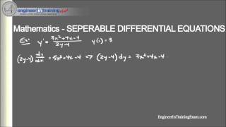 Separable Differential Equations  Fundamentals of Engineering FE EIT Exam Review [upl. by Arbba457]