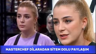 MASTERCHEF DİLARA’DAN SİTEM DOLU PAYLAŞIM💥masterchef mastercheftürkiye allstar [upl. by Anayia]