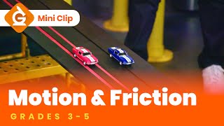 Motion and Friction Video for Kids  Science Lesson for Grades 35  MiniClip [upl. by Pressey699]