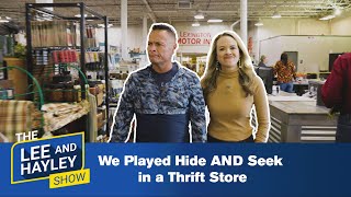 We Played Hide AND Seek in a Thrift Store  The Lee and Hayley Show [upl. by Ahtael]