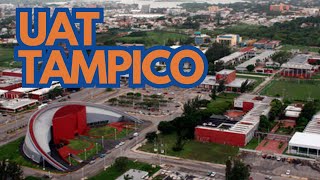 UAT Tampico el campus más ICONIC del mundo [upl. by Anwahsat]