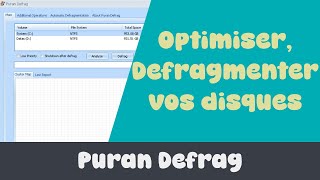 Défragmente et optimise ton PC avec Puran Defrag [upl. by Ihcas]