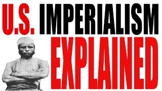 US Imperialism Explained US History Review [upl. by Ebony844]