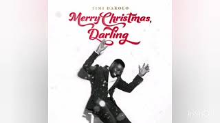 Timi Dakolo ft Emeli Sande  Merry Christmas Darling Official Audio [upl. by Trefler291]