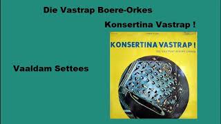 Die Vastrap Boere Orkes  Vaaldam Settees [upl. by Ydnirb]