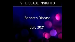 VF Disease Insights Behcets Disease [upl. by Aletta]