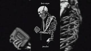 Bors Wayne x Deudor 💀🥀 [upl. by Alo]