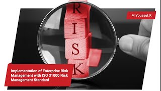 Implementation of Enterprise Risk Management with ISO 31000 Risk Management Standard [upl. by Acimak383]