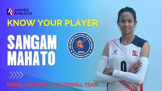 Sangam Mahato  National Volleyball Player  KNOW YOUR PLAYER  CAVA NATIONS LEAGUE  संगम महतो [upl. by Parrie]