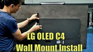 LG OLED C4 Wall Mount Install How to Mount on a Fixed Flat Bracket [upl. by Fabrin]