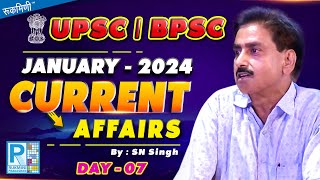 UPSC January Current Affairs 2024  BPSC Current  Daily Current Affairs By S N Singh [upl. by Leede]