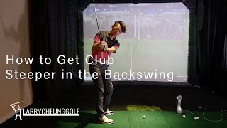 How to Make Club Steeper in Backswing [upl. by Patten]