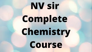 Complete Chemistry by NV sir from NUCLEON KOTA [upl. by Gratianna]