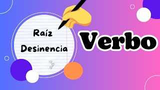 Verbo raíz y desinencia [upl. by Ecinhoj]