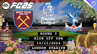 FC25  EPL R3  West Ham vs Crystal Palace  GIA Football [upl. by Halliday896]