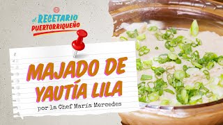 🇵🇷Delicioso MAJADO de Yautía Lila  El Recetario Puertorriqueño ft Chef María Mercedes [upl. by Electra192]